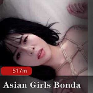 教育系列《Asian Girls Bondage》绳艺束缚
